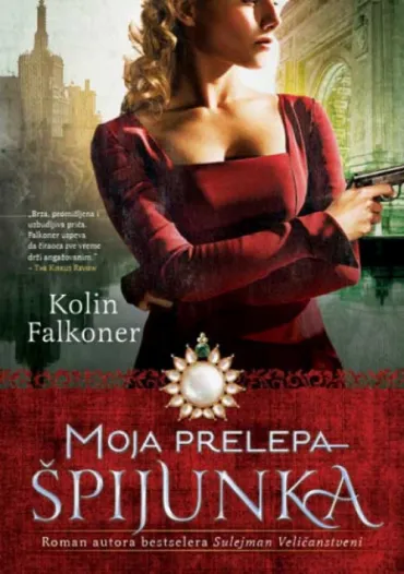 moja prelepa špijunka ii izdanje kolin falkoner