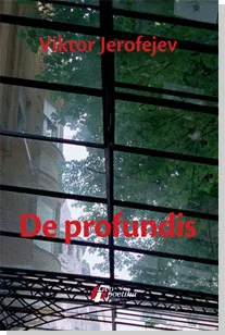 de profundis viktor jerofejev