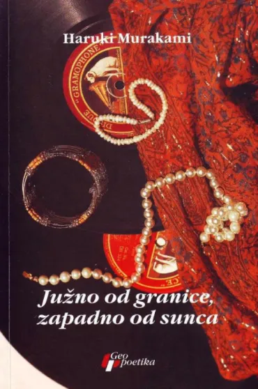 južno od granice, zapadno od sunca haruki murakami