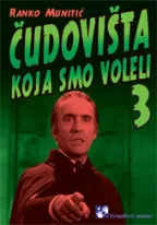 čudovišta koja smo voleli 3 ranko munitić