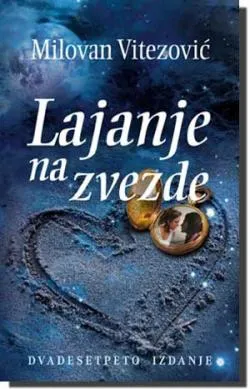 lajanje na zvezde milovan vitezović