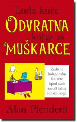 luda kuća odvratna knjiga za muškarce alan plenderli