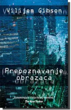 prepoznavanje obrazaca vilijem gibson