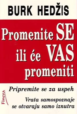 promenite se ili će vas promeniti burk hedžis