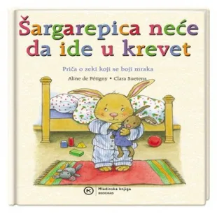 šargarepica neće da ide u krevet clara suetens aline de petigny