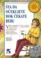 šta da očekujete dok čekate bebu sendi hetavej hajdi murkof arlin ajzenberg