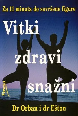 vitki, zdravi, snažni v a r orban n j ešton