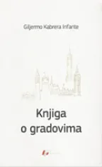 knjiga o gradovima giljermo kabrera infante