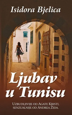 ljubav u tunisu isidora bjelica