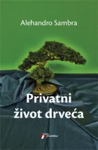 privatni život drveća alehandro sambra