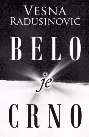 belo je crno vesna radusinović