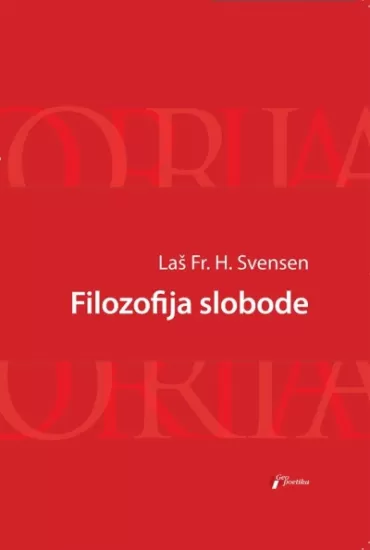 filozofija slobode laš fr h svensen