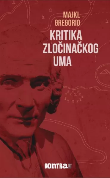 kritika zločinačkog uma majkl gregorio