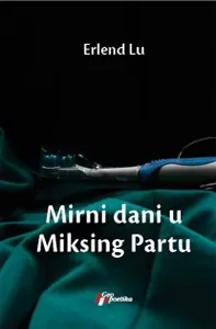 mirni dani u miksing partu erlend lu