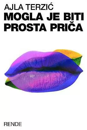 mogla je biti prosta priča ajla terzić