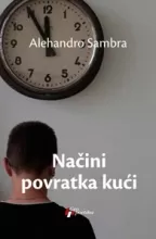 načini povratka kući alehandro sambra