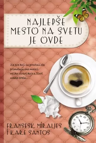 najlepše mesto na svetu je ovde kare santos fransesk miraljes
