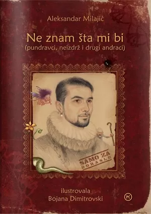 ne znam šta mi bi tvrd povez aleksandar milajić