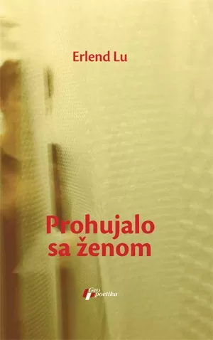 prohujalo sa ženom erlend lu