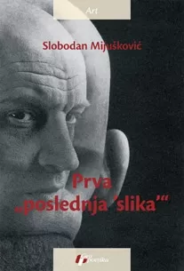 prva poslednja slika slobodan mijušković