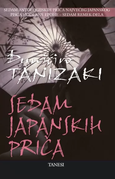 sedam japanskih priča đunićiro tanizaki