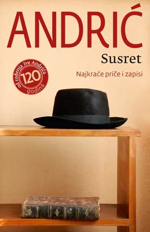 susret najkraće priče i zapisi ivo andrić