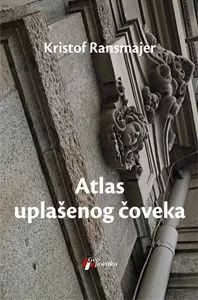 atlas uplašenog čoveka kristof ransmajer