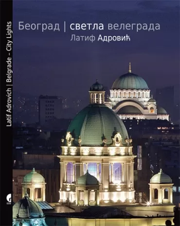 beograd svetla velegrada latif adrović