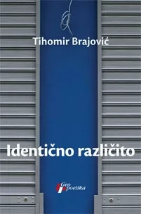 identično različito tihomir brajović