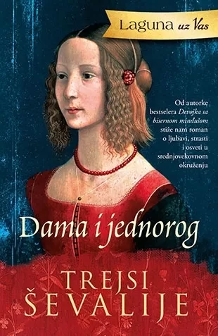 laguna uz vas dama i jednorog trejsi ševalije