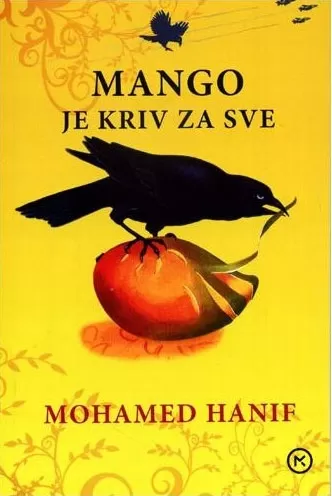 mango je kriv za sve mohamed hanif