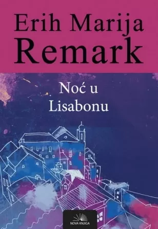 noć u lisabonu erih marija remark
