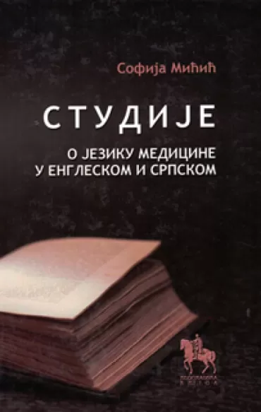 studije o jeziku medicine u engleskom i srpskom sofija mićić