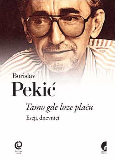 tamo gde loze plaču borislav pekić