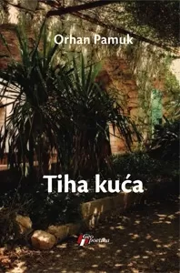 tiha kuća orhan pamuk