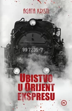 ubistvo u orijent ekspresu agata kristi