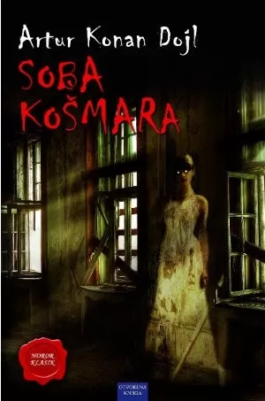 soba košmara i druge priče artur konan dojl