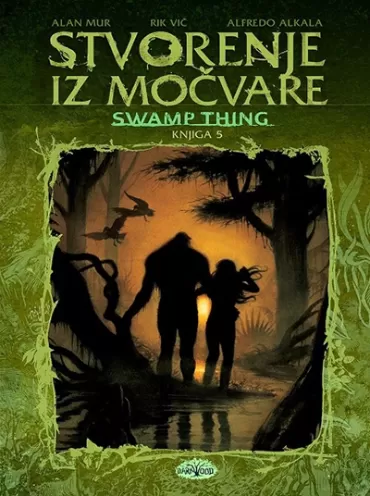 stvorenje iz močvare 5 alan mur