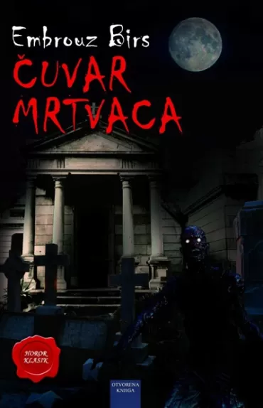 čuvar mrtvaca embrouz birs