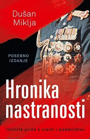 hronika nastranosti dušan miklja