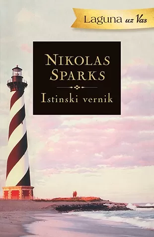 laguna uz vas istinski vernik nikolas sparks