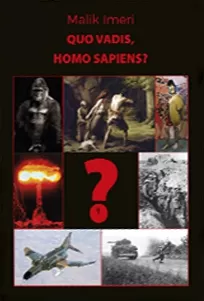 quo vadis, homo sapiens malik imeri