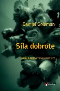 sila dobrote dalaj lamina vizija za naš svet danijel goleman