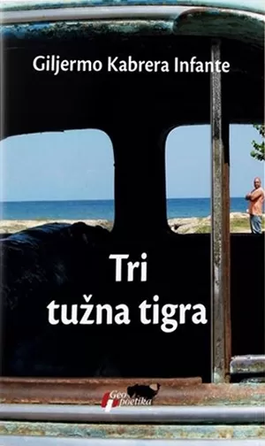 tri tužna tigra giljermo kabrera infante