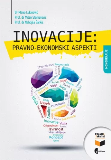 inovacije pravno ekonomski aspekti mario lukinović milan stamatović nebojša šarkić