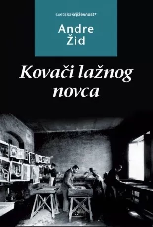 kovači lažnog novca andre žid