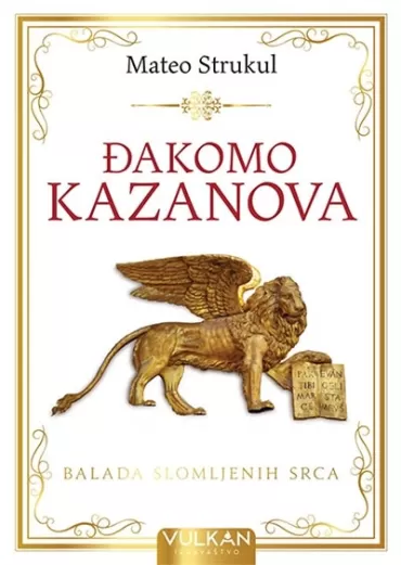đakomo kazanova balada slomljenih srca mateo strukul