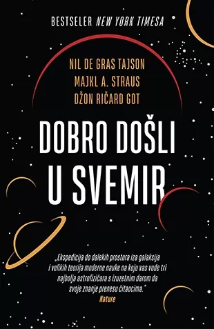 dobro došli u svemir nil de gras tajson majkl a straus džon ričard got