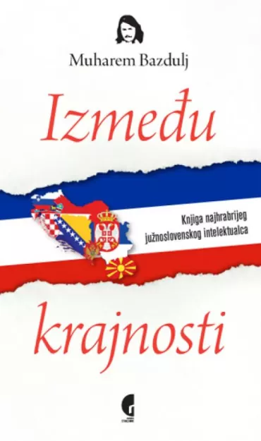 između krajnosti muharem bazdulj