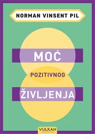 moć pozitivnog življenja v norman vinsent pil